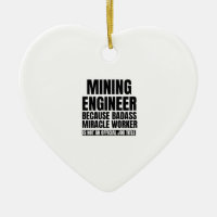 Mining engineer because badass miracle worker is n