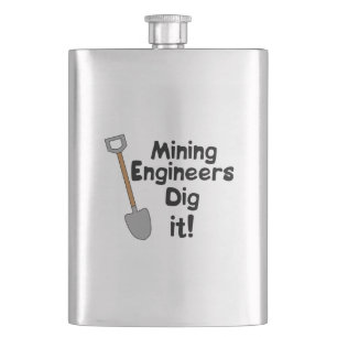 Mining Engineers Dig It Hip Flask