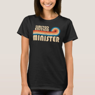 MINISTER Funny Job Title Profession Birthday Worke T-Shirt