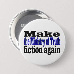 Ministry of Truth Fake News black and blue text 3 Inch Round Button