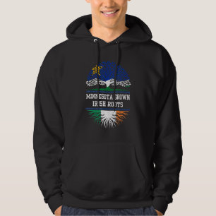 Minnesota Grown With Irish Roots Ireland Hoodie