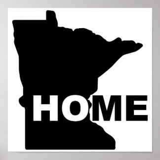 Minnesota Home Away From State Poster Sign