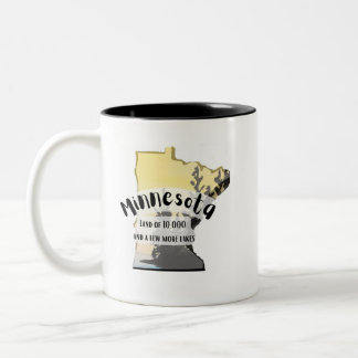 Minnesota, Land of 10,000 Lakes... | Two-Tone Coffee Mug