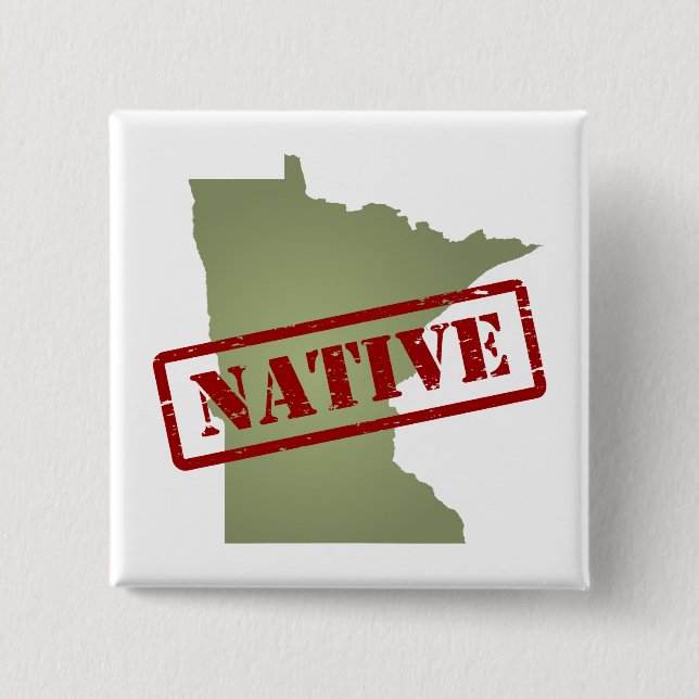 Minnesota Native with Minnesota Map 2 Inch Square Button (Front)