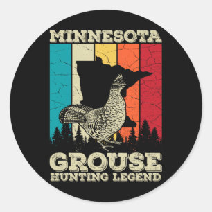 Minnesota Ruffed Grouse Quote For A Ruffed Grouse  Classic Round Sticker