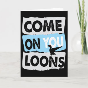 Minnesota Soccer Loon Come On You Loons  Card