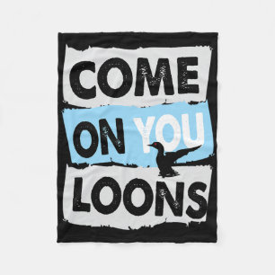 Minnesota Soccer Loon Come On You Loons  Fleece Blanket