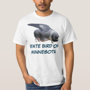 MINNESOTA STATE BIRD: THE PIG T-Shirt