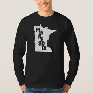 Minnesota State Us Map Minnesotans T-Shirt