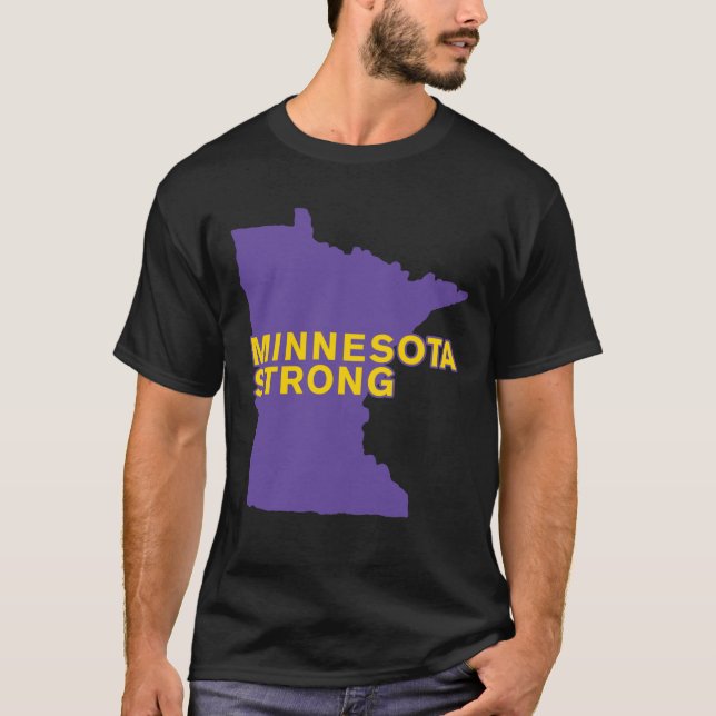 Minnesota Strong T-Shirt (Front)