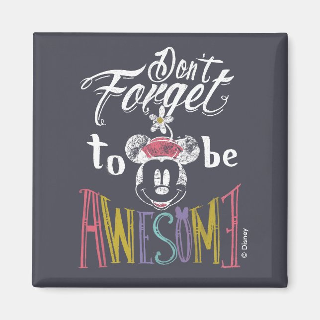 Minnie | Don't Forget To Be Awesome Magnet (Front)
