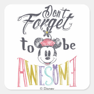 Minnie   Don't Forget To Be Awesome Square Sticker