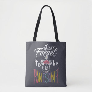Minnie   Don't Forget To Be Awesome Tote Bag