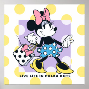 Minnie Live Life in Polka Dots Poster