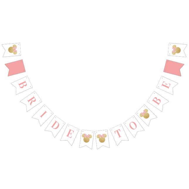 Minnie Mouse | Bride to Be - Gold and Pink Bunting Flags (All)