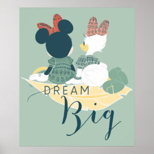 Minnie Mouse & Daisy Duck   Dream Big Poster