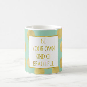 Mint and Gold Glitz Dots Be Beautiful Coffee Mug