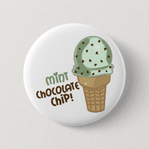 Mint Chocolate Chip with text 2 Inch Round Button