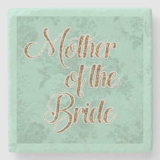 Mint Green and Gold Mother of the Bride Coaster Stone Coaster