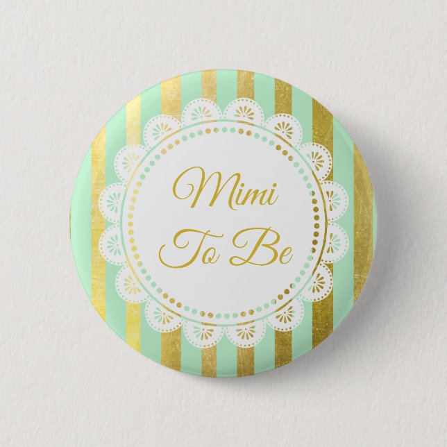 Mint Green and Gold Striped Mimi to Be Button (Front)
