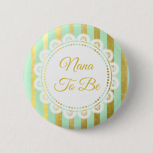 Mint Green and Gold Striped Nana to Be Button