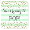 Mint Green Gold Baby Shower Sprinkle Ready to Pop