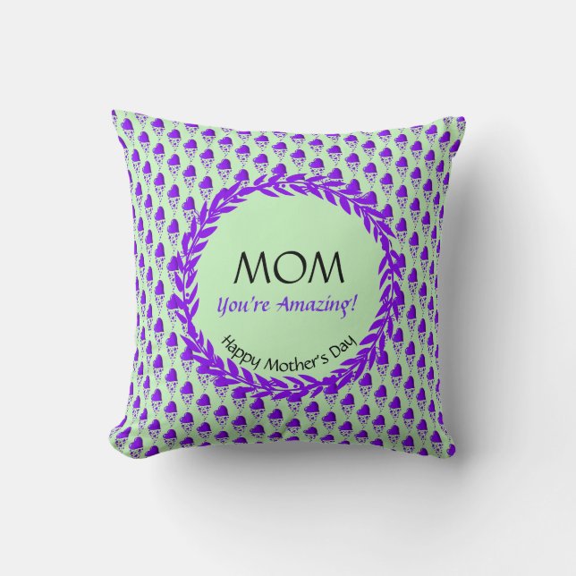 Mint Green Purple Heart Pattern AMAZING MOM Throw Pillow (Front)