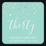 Mint Green Silver Confetti 30th Birthday Square Sticker<br><div class="desc">Help her celebrate her 30th birthday in style with this simple but elegant design, featuring faux silver triangular confetti sifting down on the word "thirty" in white handwriting font on a mint green background. Personalize it with the name of the honoree in white sans serif font, along with the occasion...</div>