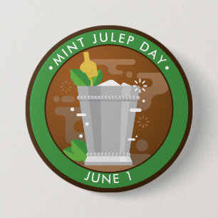 Mint Julep Day 3 Inch Round Button