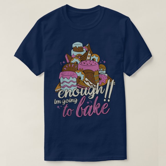 Mir reichts  ich geh baken  T-Shirt (Design Front)