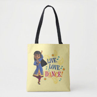 Mira | Live. Love. Dance! Tote Bag