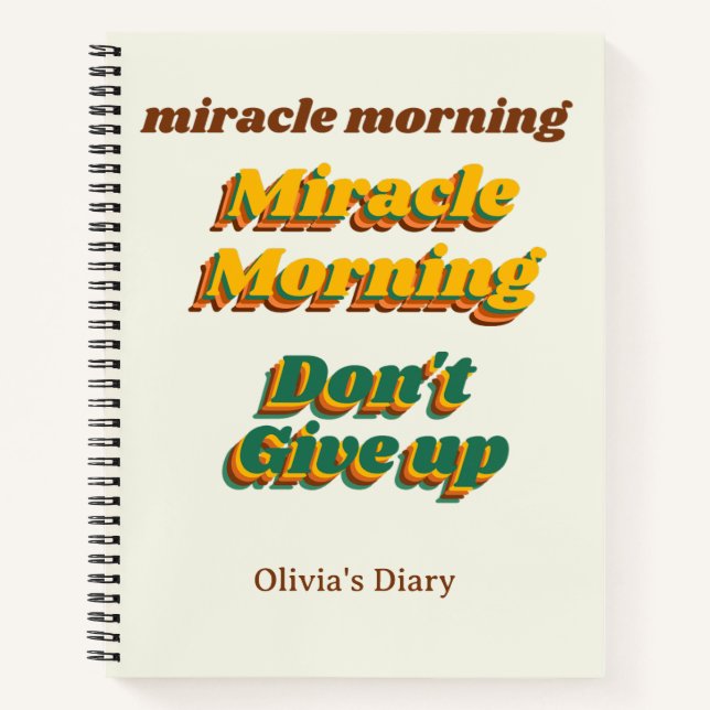 Miracle Morning, Customized, Spiral Notebook (Front)