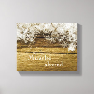 Miracles Abound Rustic Snowflake Canvas