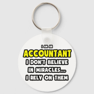 Miracles and Accountants ... Funny Keychain