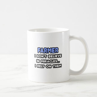 Miracles and Farmers Coffee Mug