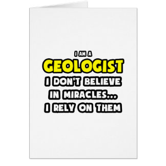 Miracles and Geologists ... Funny