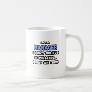Miracles and Managers Coffee Mug
