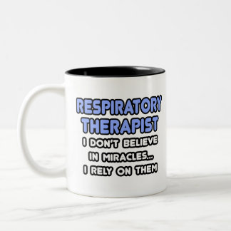 Miracles and Respiratory Therapists Two-Tone Coffee Mug
