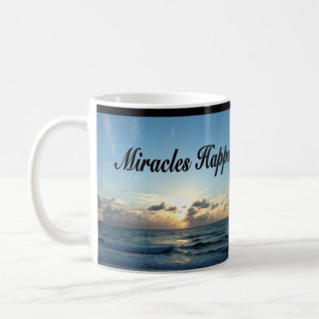 MIRACLES HAPPEN COFFEE MUG (Left)