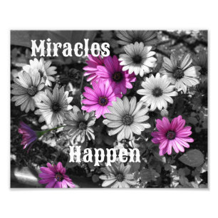 Miracles Happen Daisy Flowers Inspirational Photo Print