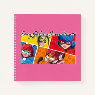 Miraculous Every Girl is a Super Hero Notebook