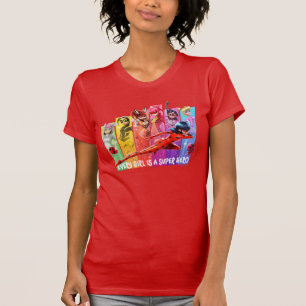 Miraculous Girls Every Girl is a Super Hero T-Shirt