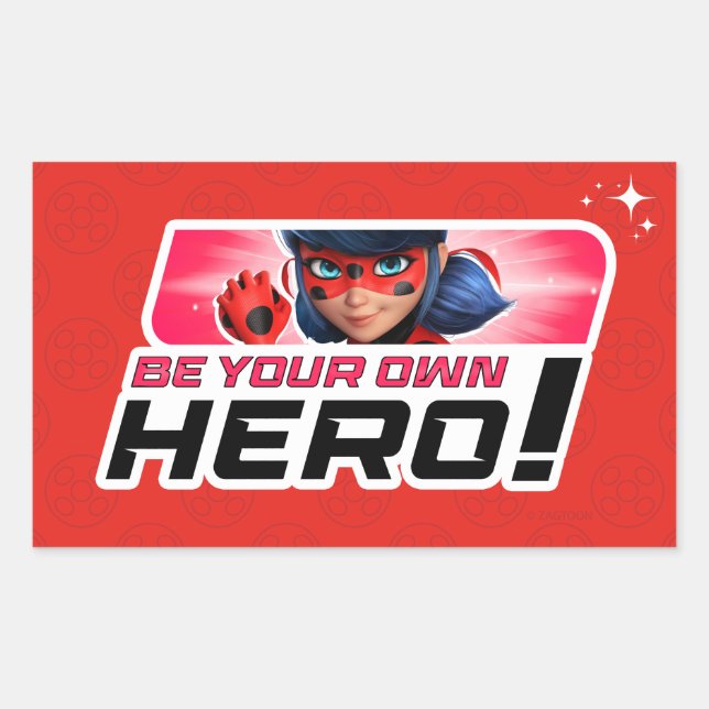 Miraculous Ladybug | Be Your Own Hero Sticker (Front)