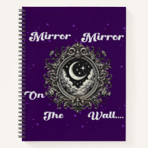 Mirror Mirror On The Wall...Moonlit Journal