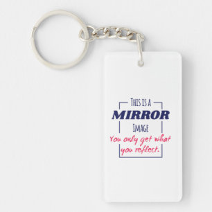 Mirror Reflection Mindset Motivational Design Keychain