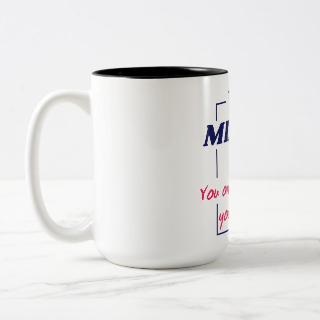 Mirror Reflection Mindset Motivational Design Two-Tone Coffee Mug (Left)