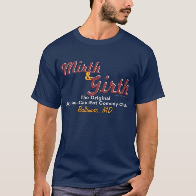 Mirth & Girth - Baltimore T-Shirt (Front)