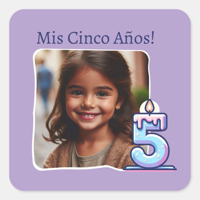 Mis Cinco Años Cumpleaños con Foto Square Sticker (Front)