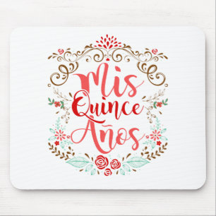 Mis Quince Anos Quinceanera 15th Birthday Mouse Pad