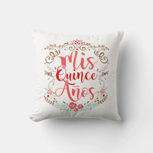Mis Quince Anos Quinceanera 15th Birthday Throw Pillow